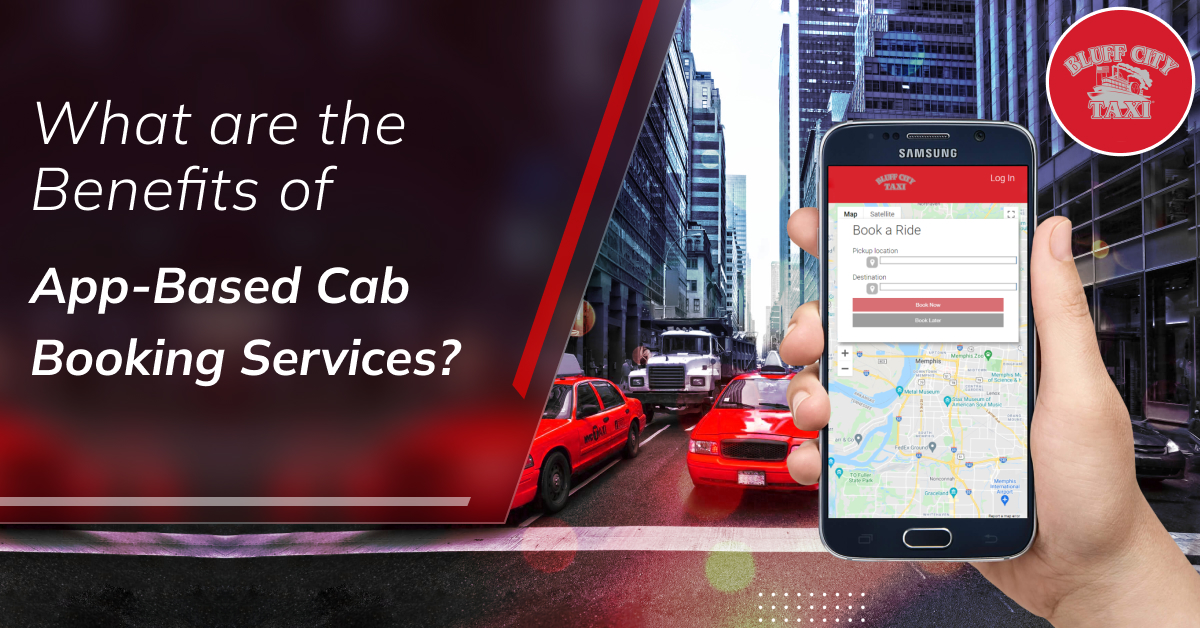 Why Book Memphis Cab Service via Mobile-based Apps?